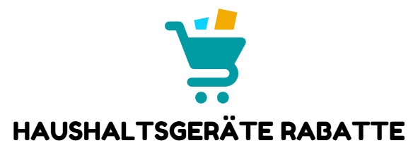 Haushaltsgeräte Rabatte